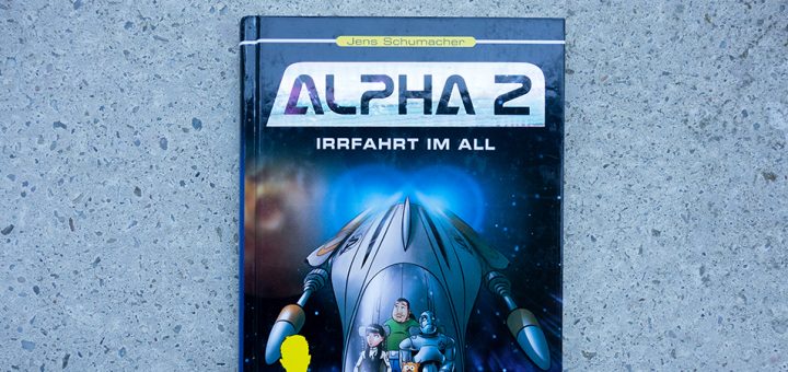 Das Cover von Alpha 2 – Irrfahrt im All.
