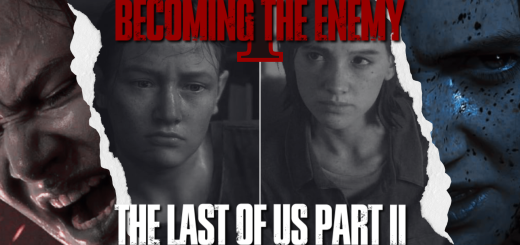Canva collage with images of Ellie and Abby from “The Last of Us 2.” At the top is “Becoming the Enemy” in red with a Roman numeral I behind it. At the bottom is the game title.